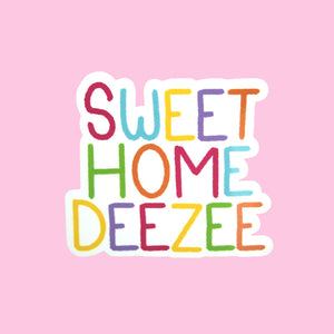 Sweet Home Sorority Sticker