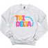 TRI DELTA- Colorful Letters Sorority Crewneck Sweatshirt