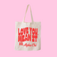 Love You Mean It Sorority Tote Bag