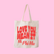 Love You Mean It Sorority Tote Bag