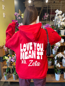 Love You Mean It Sorority Hooded Sweatshirt