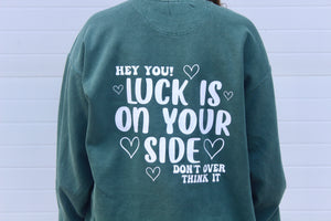 Today Will Be A Good Day Crewneck Sweatshirt