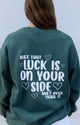 Today Will Be A Good Day Crewneck Sweatshirt