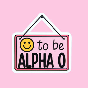 Happy to be Sign Sorority Sticker