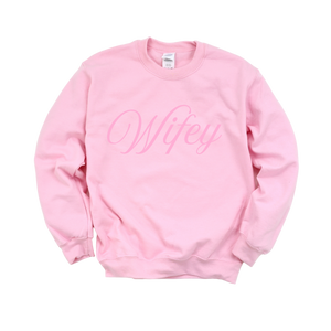 Wifey Sweatshirt