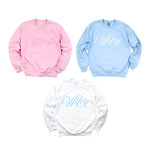 Wifey Sweatshirt