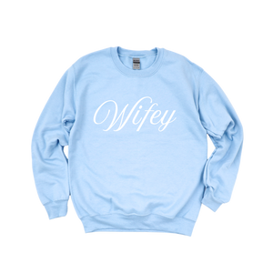 Wifey Sweatshirt