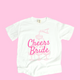 Cheers Bride Tee